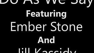 Ember Stone and friends demand your cock now obey us