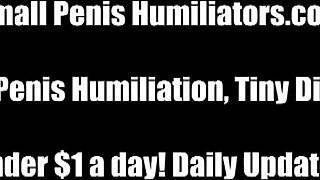 Three bitches humiliate your tiny cock intensely