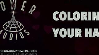 coloring your hair erotic audio for women audioporn dirty talk